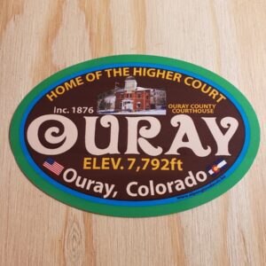 Ouray Higher Court Sticker