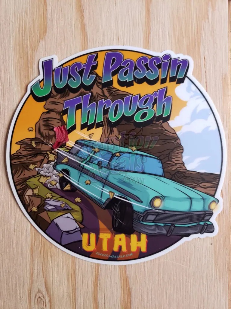 Utah Just Passin Through Sticker Elevation Decals 7274