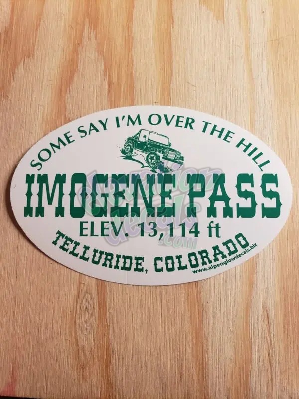 Imogene pass over the hill sticker Telluride
